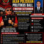 Wayan Setiawan Politikus Bali Akan Dipolisikan Ormas Madas Nusantara Sebar Fitnah dan SARA di Medsos