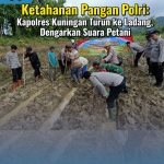 Ketahanan Pangan Polri: Kapolres Kuningan Turun ke Ladang, Dengarkan Suara Petani