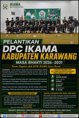 Pelantikan DPC IKAMA Karawang: Hasan Basri Resmi Nahkodai IKAMA Kabupaten Karawang Masa Bakti 2026–2031