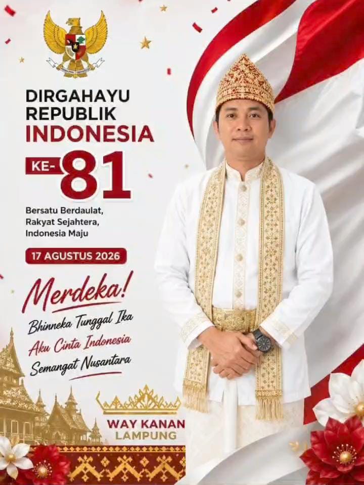 DIRGAHAYU RI KE-81: KETUA DPD PSI WAY KAN NOFRIKA DURIS PRATAMA SERUKAN SEMANGAT “BERSATU BERDAULAT, RAKYAT SEJAHTERA
