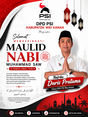 DPD PSI WAY KANAN UCAPKAN SELAMAT MEMPERINGATI MAULID NABI MUHAMMAD SAW 12 RABIUL AWAL 1448 H
