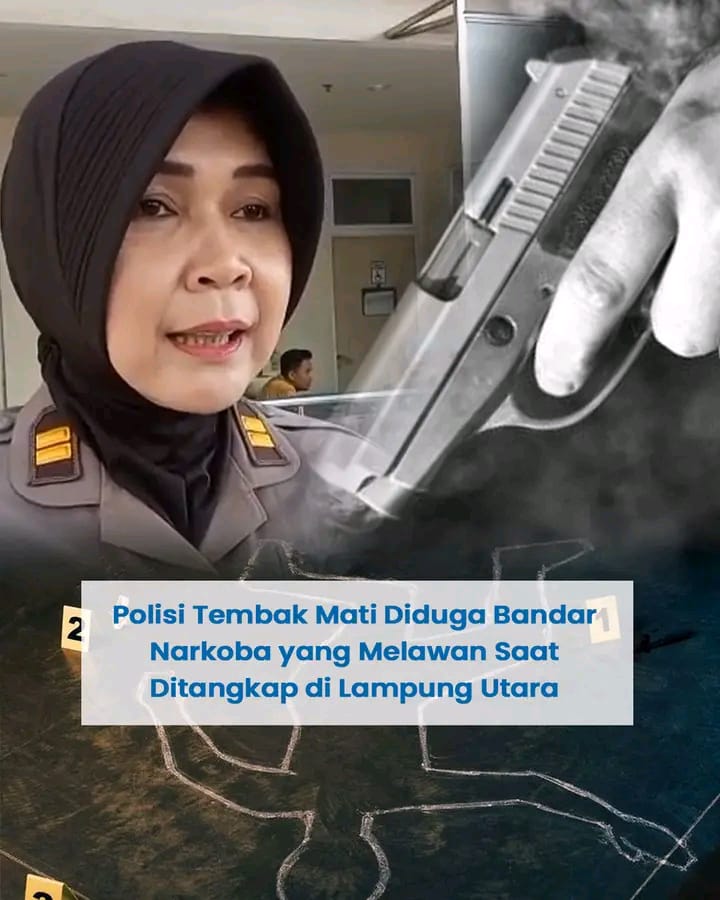 POLISI TEMBAK MATI DIDUGA BANDAR NARKOBA DI MUARA JAYA LAMPUNG UTARA, 3 PERSONEL LUKA