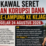 LSM KAWAL Seret Dugaan Korupsi Dana BOS SMA se-Lampung ke Kejagung, Aksi Digelar 24 Agustus 20268