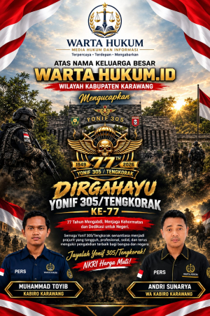 Media WartaHukum.id Karawang Ucapkan Selamat HUT ke-77 Yonif 305