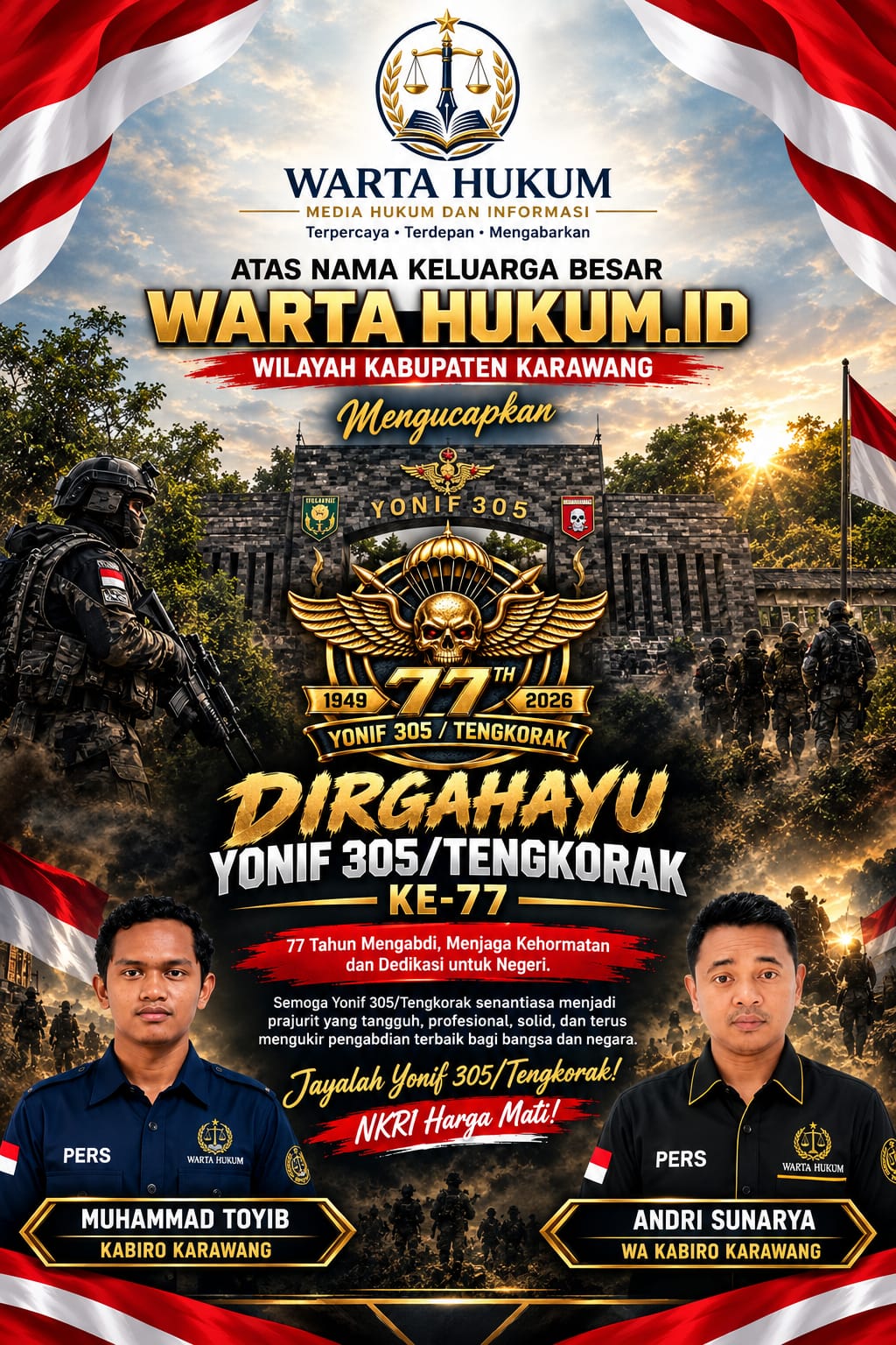 Media WartaHukum.id Karawang Ucapkan Selamat HUT ke-77 Yonif 305