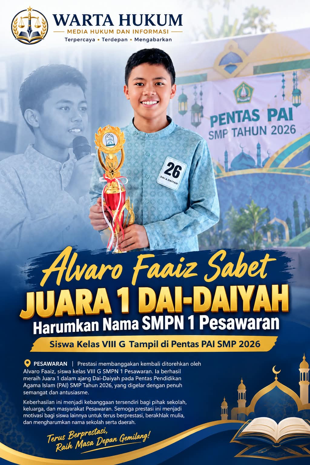 Alvaro Faaiz Sabet Juara 1 Dai-Daiyah, Harumkan Nama SMPN 1 Pesawaran