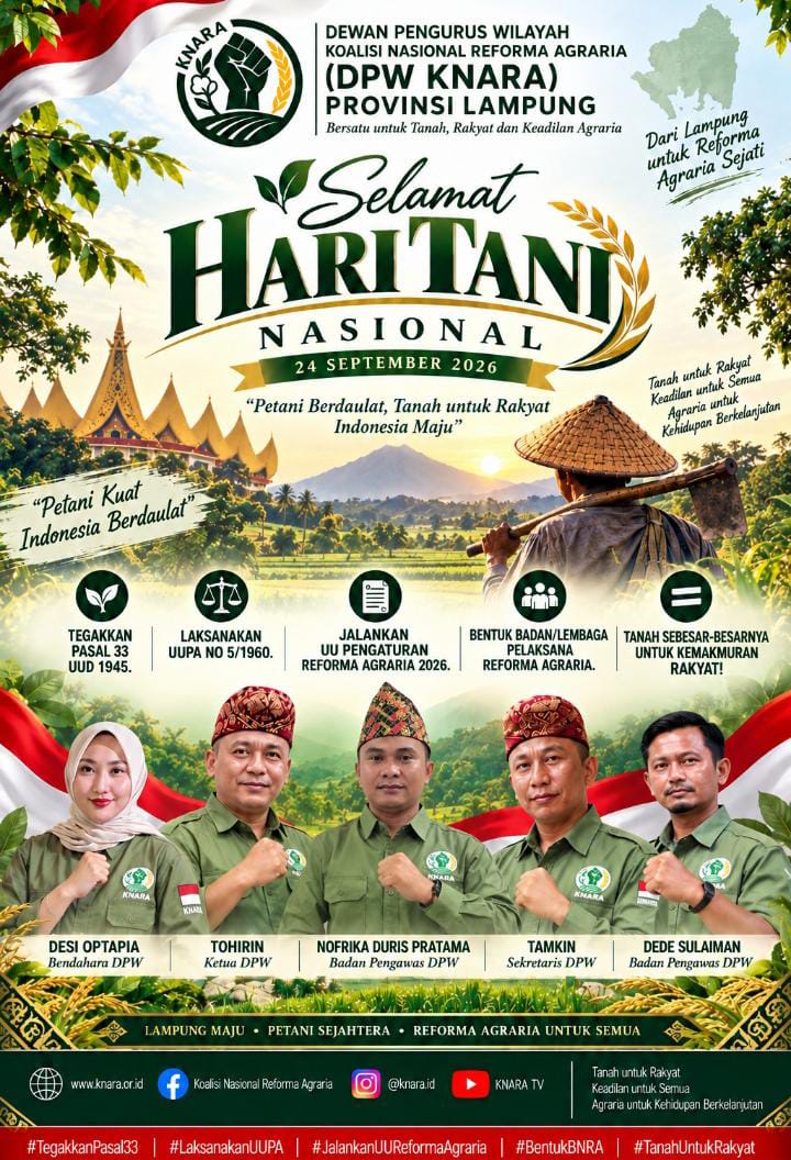 DPW KNARA Provinsi Lampung Ucapkan Selamat Hari Tani Nasional 2026: Petani Berdaulat, Tanah untuk Rakyat, Indonesia Maju